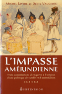 Impasse amérindienne (L')